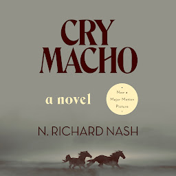 Icon image Cry Macho: A Novel
