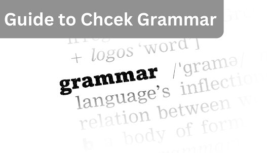 How to Check Grammar - Guide