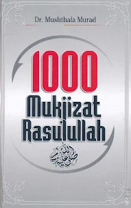 1000 Mukjizat Rasullullah