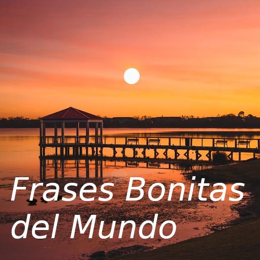 Bonitas Frases del Mundo دانلود در ویندوز