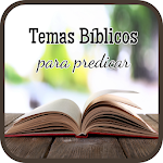 Cover Image of Download Temas bíblicos predicar Biblia  APK