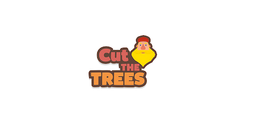 Cut the Trees - Lumberjack Run