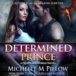 Icon image Determined Prince: A Qurilixen World Novel