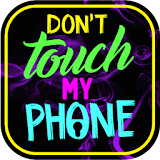 Don`t Touch My Phone Lock Screen Quotes Wallpaper icon