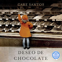 Obrázek ikony Deseo de chocolate (Autores Españoles e Iberoamericanos)