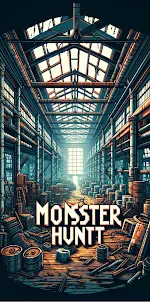 Monster Hunt: Old Factory