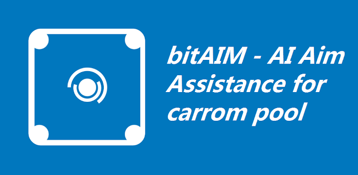 bitAIM - AI Aim assistance for carrom pool