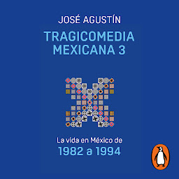 Icon image Tragicomedia mexicana 3 (Tragicomedia mexicana 3)
