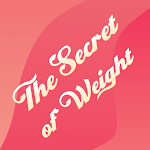 Cover Image of Download The Secret of Weight  APK