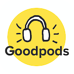 Cover Image of 下载 Goodpods - Podcast Player  APK