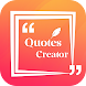 Quotes Creator - Quotes Maker - Androidアプリ