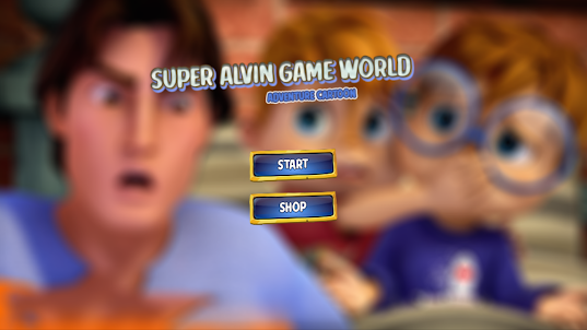 Super Alvin Game Cartoon World