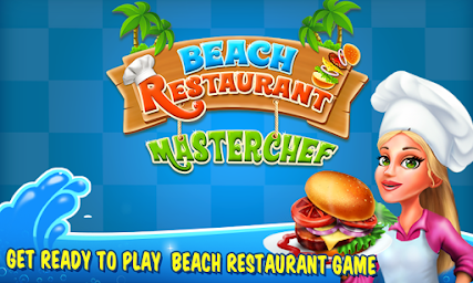 Beach Restaurant Master Chef