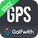Golfwith:GOLF GPS VOICE