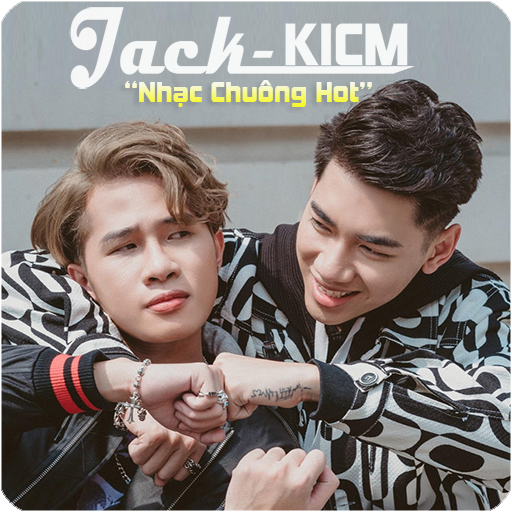 Jack - KICM - Nhạc Chuông Hot