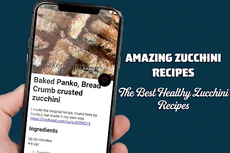 Amazing Zucchini Recipes
