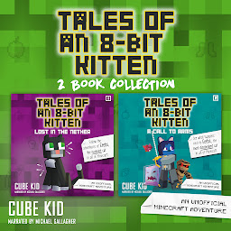 Icon image Tales of an 8 Bit Kitten Collection: Books 1 and 2