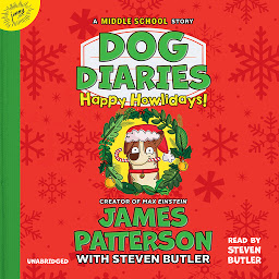 Icon image Dog Diaries: Happy Howlidays: A Middle School Story