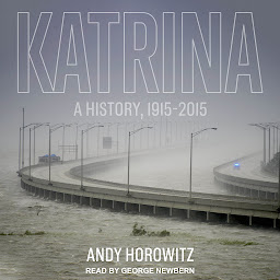 Icon image Katrina: A History, 1915-2015