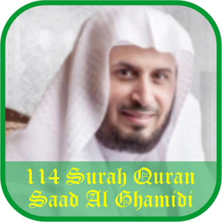 Saad Al Ghamidi 114 SurahQuran