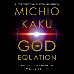 Εικόνα εικονιδίου The God Equation: The Quest for a Theory of Everything