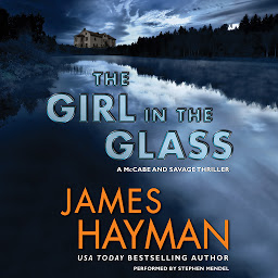 Imagen de icono The Girl in the Glass: A McCabe and Savage Thriller