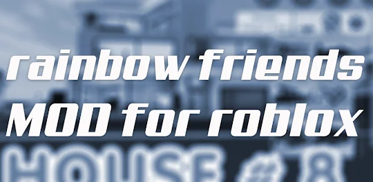 mod rainbow friends for roblox