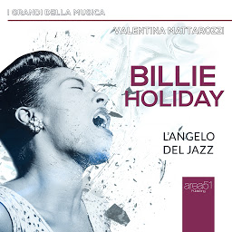 Obraz ikony: Billie Holiday: L’angelo del jazz