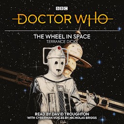 Icon image Doctor Who: The Wheel In Space: 2nd Doctor Novelisation