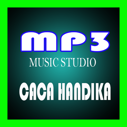 Kumpulan Lagu CACA HANDIKA