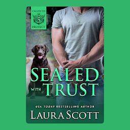 Icon image Sealed with Trust: A Navy SEAL K-9 Secret Baby Christian Romantic Suspense