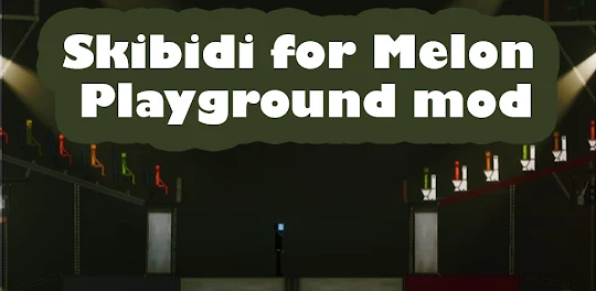 Skibidi for Melon Playground 2