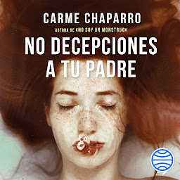 Icon image No decepciones a tu padre (ESPASA NARRATIVA)