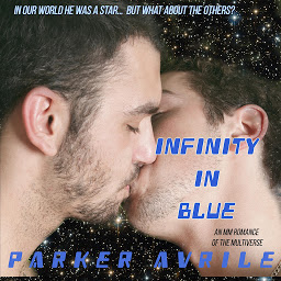 Icon image Infinity in Blue: An MM Romance of the Multiverse