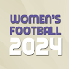 Women's Football 2024 - Androidアプリ