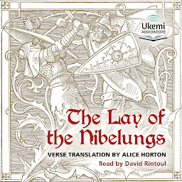 Icon image The Lay of the Nibelungs
