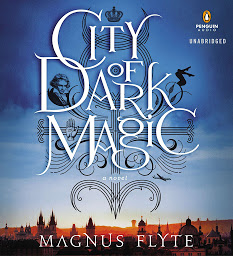 Icon image City of Dark Magic: A Novel