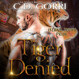Obraz ikony: Tiger Denied: A Paranormal Romance Tiger Shifter Tale featuring an Enforcer and his curvy Bunny Shifter Mate.
