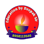 Cover Image of डाउनलोड Education by Deepak Sir  APK