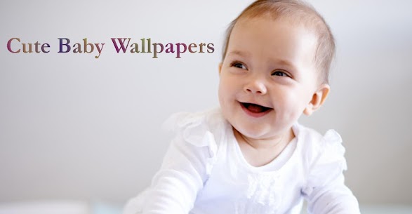 Cute Baby Wallpaper 100% WORKING MODS 1