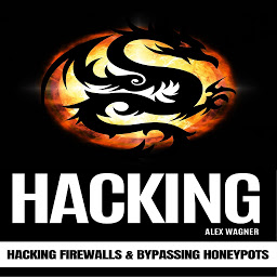صورة رمز HACKING: Hacking Firewalls & Bypassing Honeypots