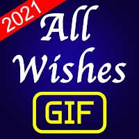All Wishes GIF 2021