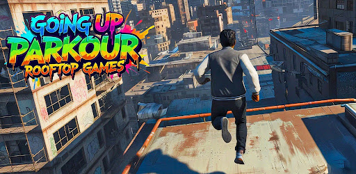 Going Up Parkour Rooftop Games