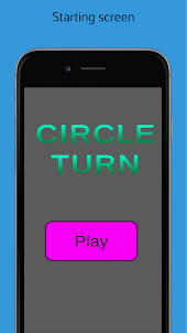Circle Turn