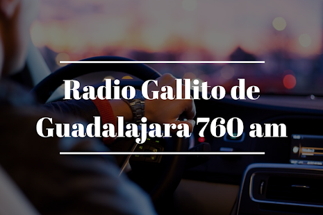 Imagen 1 radio gallito de guadalajara 760 am