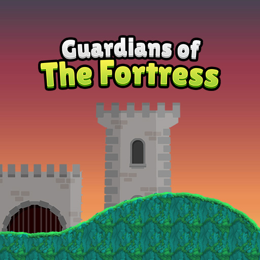 Guardians of the Fortress