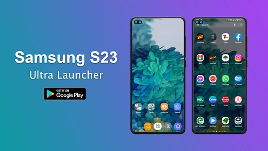 Samsung s23 Ultra Launcher