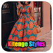 Kitengeファッションスタイルのアイデア - Androidアプリ
