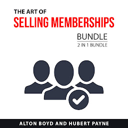 Icon image The Art of Selling Memberships Bundle, 2 in 1 Bundle