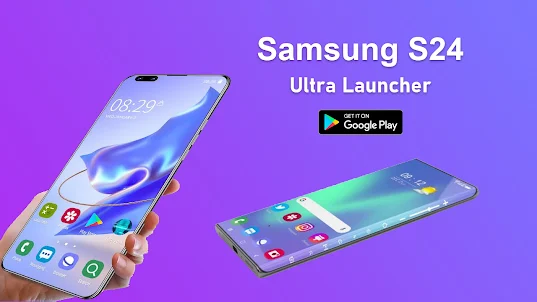 Samsung s24 ultra Launcher